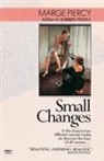 Marge Piercy - Small Changes