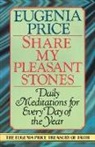 Eugenia Price - Share My Pleasant Stones