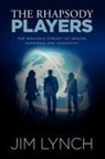 Jim Lynch - The Rhapsody Players