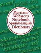 Merriam-Webster Inc, Merriam-Webster, Merriam-Webster Incorporated - Merriam-Webster's Notebook Spanish-English Dictionary