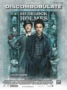 Alfred Publishing, Alfred Publishing Staff (COR) - Discombobulate (From the Motion Picture Sherlock Holmes)
