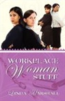 Linda Marshall - Workplace Woman Stuff