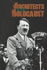 Darlene R. Stille - Architects of the Holocaust