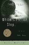Peter Razor - While the Locust Slept: A Memoir