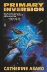 Catherine Asaro - Primary Inversion: A Novel in the Saga of the Skolian Empire