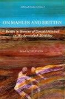 Philip Reed, Phillip Reed, Philip Reed - On Mahler and Britten - Essays in Honour of Donald Mitchell on his Seventieth Birthday