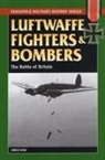 Chris Goss - Luftwaffe Fighters and Bombers