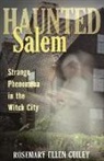 Rosemary Ellen Guiley, Inc Visionary Living, Visionary Living Inc - Haunted Salem