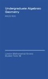 Reid Miles, Miles Reid, C. M. Series - Undergraduate Algebraic Geometry