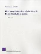 Robert C Davis, Robert C. Davis - First Year Evaluation of the Caruth Police Institute at Dallas