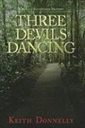 Keith Donnelly - Three Devils Dancing