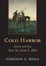 Gordon C Rhea, Gordon C. Rhea - Cold Harbor