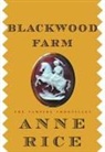 Anne Rice - Blackwood Farm