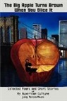 Jenny Terrero Rivera - The Big Apple Turns Brown When You Slice It