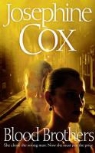 Josephine Cox - Blood Brothers