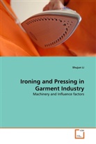 Shujun Li - Ironing and Pressing in Garment Industry