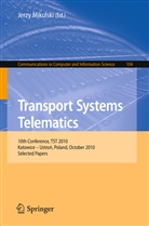 Jerzy Mikulski - Transport Systems Telematics