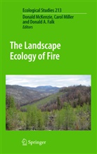 Donald A Falk, Donald A. Falk, Donald McKenzie, Caro Miller, Carol Miller, Carol S. Miller - The Landscape Ecology of Fire
