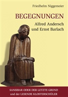 Friedhelm Niggemeier - Begegnungen Alfred Andersch und Ernst Barlach