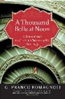G Franco Romagnoli, G. Franco Romagnoli - A Thousand Bells at Noon