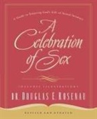 Douglas E. Rosenau, Dr Douglas E. Rosenau, Dr. Douglas E. Rosenau - Celebration of Sex