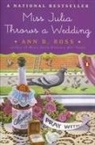 Ann B Ross, Ann B. Ross - Miss Julia Throws a Wedding