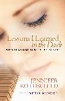 Jennifer Rothschild - Lessons I Learned in the Dark