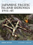 Gordon Rottman, Gordon L. Rottman, Ian Palmer - Japanese pacific island defenses