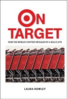 Laura Rowley, Rowley Laura - On target