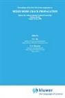 Georg C Sih, George C Sih, S Theocaris, S Theocaris, G. C. Sih, George C. Sih... - Mixed Mode Crack Propagation