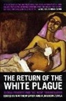 Matthew Grandy, Alimuddin Zumla, Matthew Gandy, Alimuddin Zumla - The Return of the White Plague