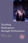 Modern Language Association Of America, Milla Cozart (EDT) Riggio, Milla C Riggio, Milla C. Riggio, Milla Cozart Riggio - Teaching Shakespeare Through Performance