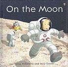 B. Davies, Benji Davies, G Doherty, A Milbourne, Anna Milbourne - On the Moon