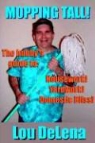 Lou Delena - Mopping Tall