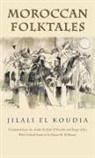 Roger Allen, jilal El koudia, Jilali El Koudia, Jilali Koudia, Jilali El Koudia, Roger Allen - Moroccan folktales