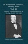 Mary E. Sanders, Mary Sanders, Mary Elizabeth Sanders - St. Mary Parish, Louisiana, Heirship Series: Book 1, 1811-1829