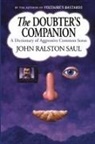 John Ralston Saul, Saul John Ralston - Doubter's Companion: A Dictionary of Ag