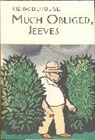 P G Wodehouse, P. G. Wodehouse, P.G. Wodehouse - Much Obliged, Jeeves