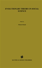M. Schmid, F. M. Wuketits, F.M. Wuketits, Franz M. Wuketits - Evolutionary Theory in Social Science