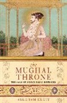 Abraham Eraly, Eraly Abraham - The Mughal Throne