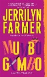 Jerrilyn Farmer, Farmer Jerrilyn - Mumbo Gumbo