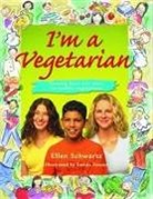 Ellen Schwartz, Harvey Schwartz, Schwartz Ellen, Farida Zaman, Farida Zaman, Zaman Farida - I'm a Vegetarian