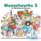 Michael Kusugak, Robert Munsch, Robert N. Munsch, Vladyana Langer Krykorka, Michael Martchenko - Munschworks 3: The Third Munsch Treasury