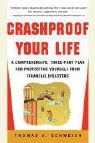 Thomas A. Schweich - Crashproof Your Life
