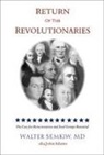 Walter Semkiw - Return of the Revolutionaries