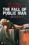 Richard Sennett - The Fall of the Public Man