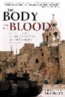 Charles Sennott, Charles M. Sennott - Body and the Blood
