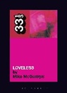 Mike Mcgonigal, McGonigal Mike - My Bloody Valentine 'Loveless'