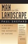 Paul Shepard - Man in the landscape