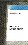 Charles Laurence - My Fat Friend